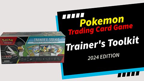 Pokemon Trading Card Game Trainer's Toolkit 2024 Edition
