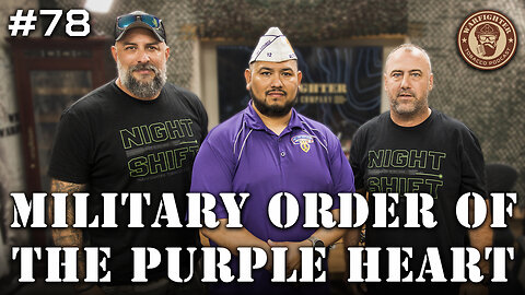 Ep. 78 Military Order of The Purple Heart