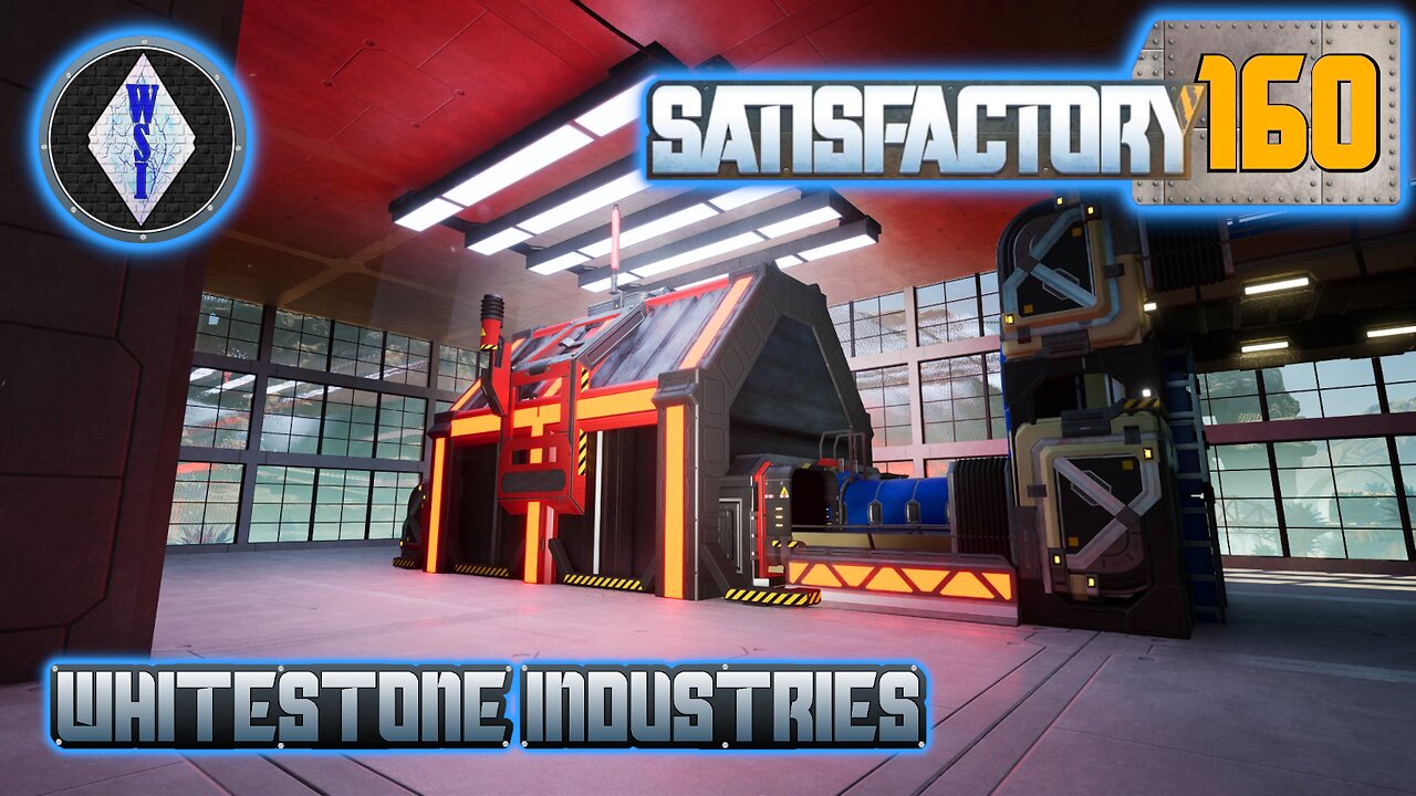 Satisfactory 1.0 | Singleplayer | S4 Episode 160