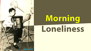Morning Loneliness