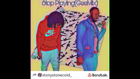 Stop Playing (GeeMix) By: StonyStoneCold & Gee Watts
