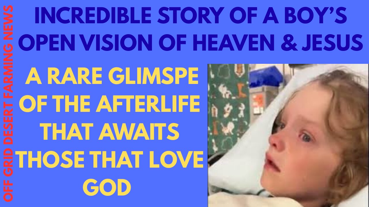 WOW !! BOYS RARE GLIMPSE OF HEAVEN AFTER ACCIDENT, HAS OPEN VISION IN HOSPITAL ROOM