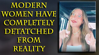 We’re witnessing the complete inversion and breakdown of reality for women