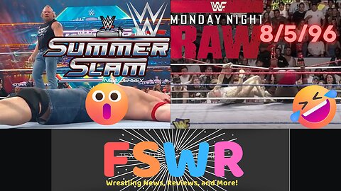 WWE SummerSlam 2025 & WWF Raw 8/5/96 Recap/Review/Results