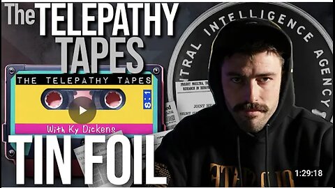 Ian Carroll ~ THE TELEPATHY TAPES TIN FOIL: the BIG QUESTION everyone's afraid to ask...