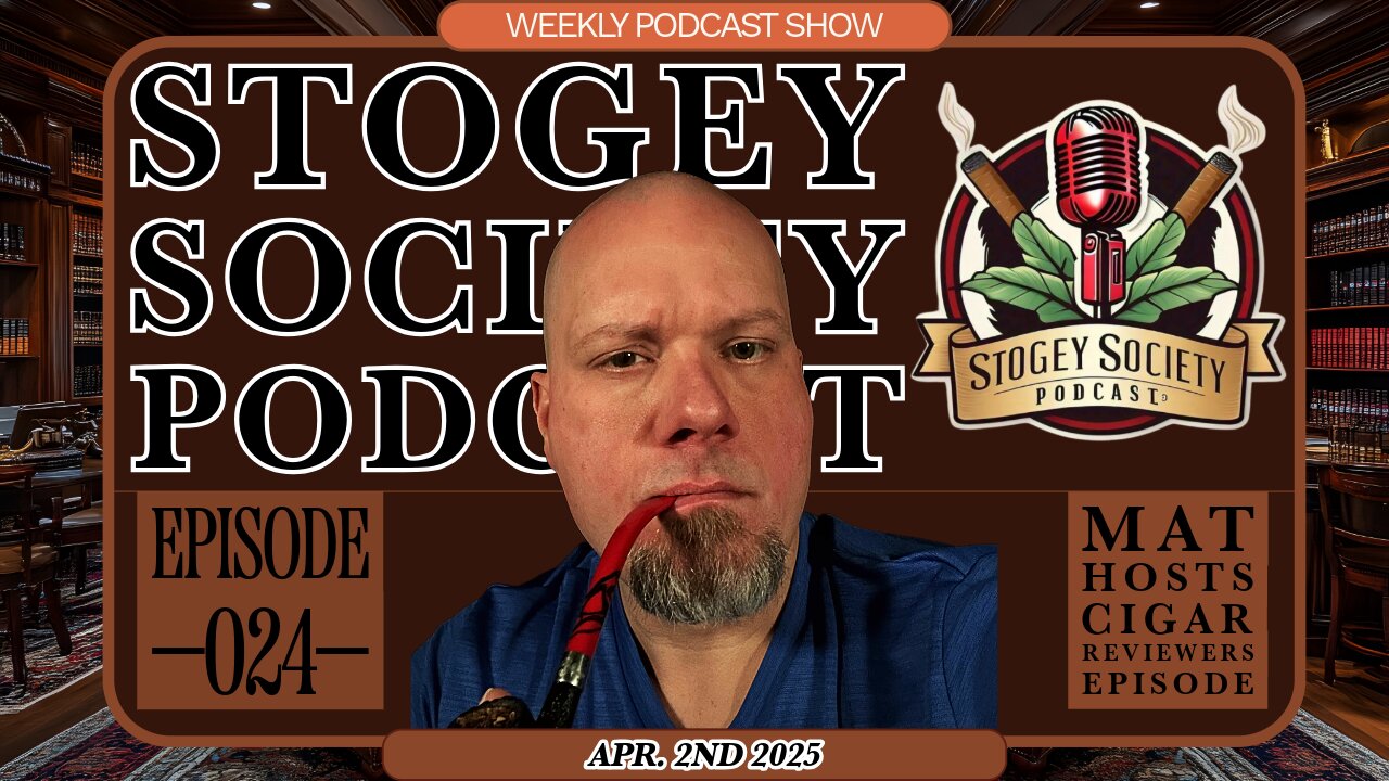 Stogey Society Podcast - Episode 24 Cigar Reviewers