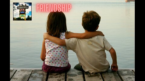 The Value of Friendship