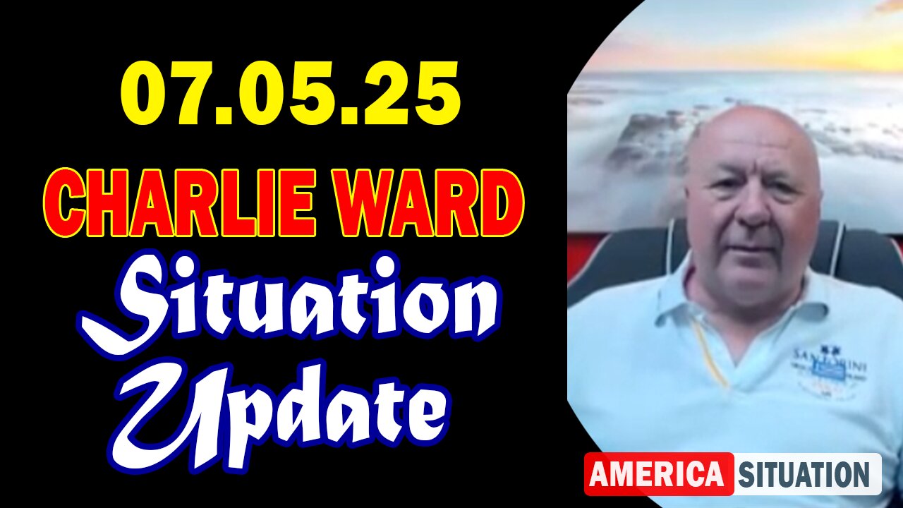 Charlie Ward Situation Update July 5: "Charlie Ward Daily News With Paul Brooker & Warren Thornton"