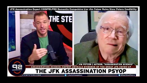 JFK Assassination Expert COINTELPRO Dementia Compulsive Liar Jim Fetzer Ruin Stew Peters Credibility