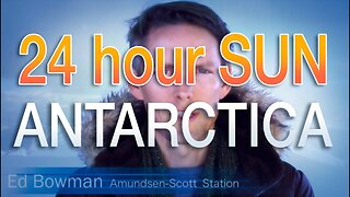 For Jeranism - MIDNIGHT SUN time lapse in ANTARCTICA (FLAT EARTH)
