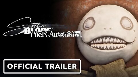 Stellar Blade x NieR -Automata DLC - Official Trailer