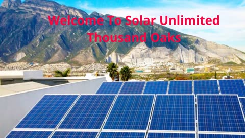 Solar Unlimited - High-Efficiency Solar Electricity in Thousand Oaks, CA