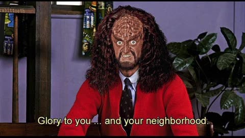Klingon Meets Mr. Rogers – Glory to Your Neighborhood!