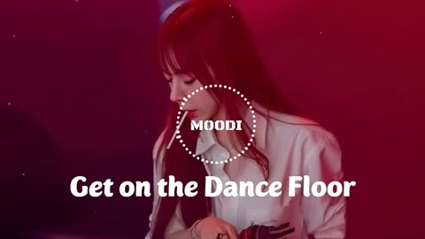 Get on the dance floor song