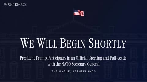 President Trump Participates in an Official Greeting and Pull-Aside with the NATO Secretary General