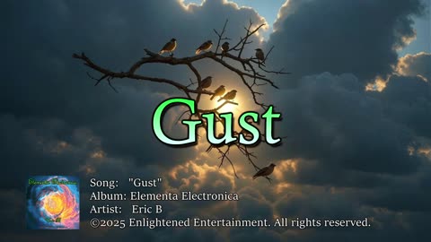 "Gust" | Eric B