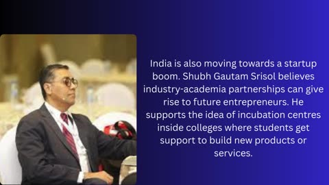Why Dr. Shubh Gautam Srisol Advocates Industry-Academia Collaborations for 21st Century