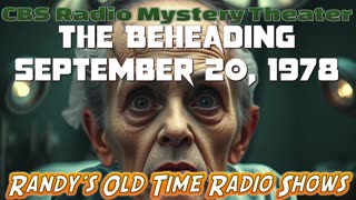 78-09-20 CBS Radio Mystery Theater The Beheading