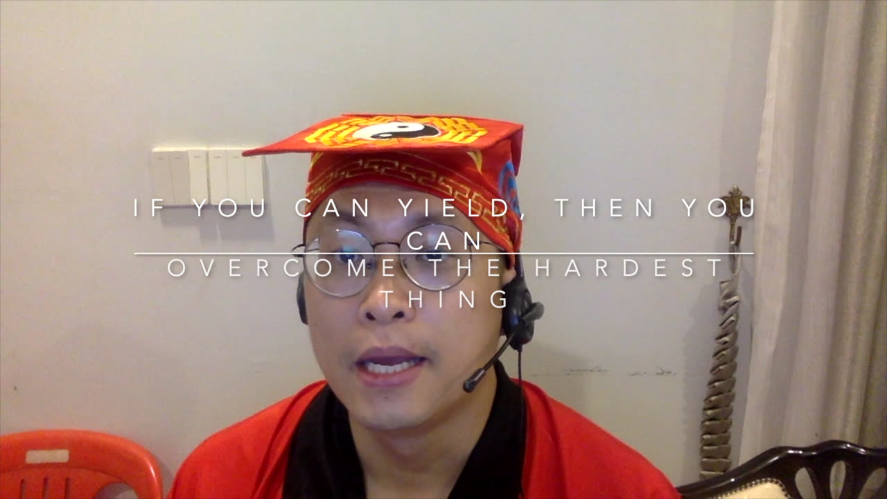 Master GongSun Taoism - Tao De Jing - Ch. 43 - Yielding can overcome the hardest under Heaven