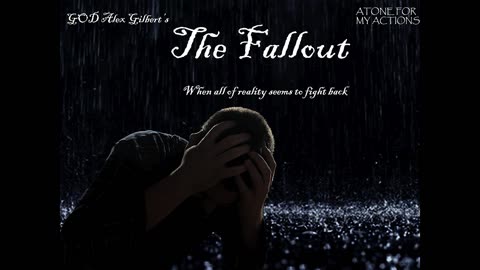 The Fallout | Traumatic sad rap | GOD Alex Gilbert