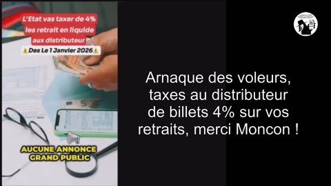 Arnaque des voleurs, taxes au distributeur de billets 4% sur vos retraits, merci Moncon ! 👎🤢👊😡
