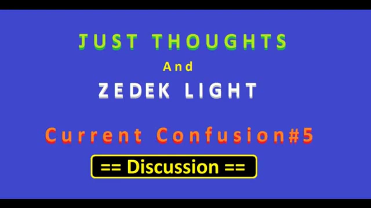 Just Thoughts and Zedik Light Current Confusion Discussion 5 (2015) Retro
