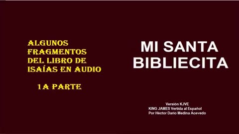 MI SANTA BIBLIECITA 23 Isaías - Parte 1