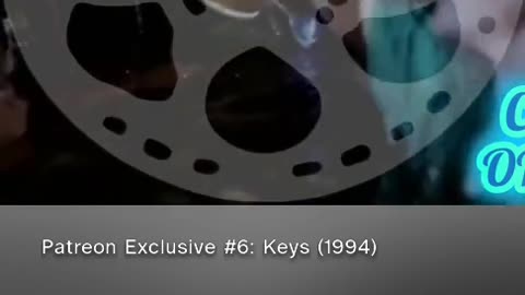 Keys (1994) Patreon Exclusive Teaser