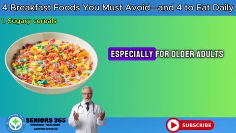 SENIORS, 4 WORST Breakfast Foods You Shoul33UST Eat Seniors 365_part3