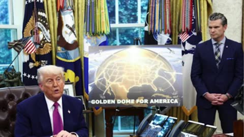 Bill for Golden Dome Defense System to Shield America - President Donald Trump