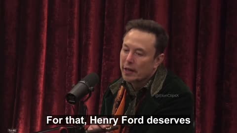 Elon Musk: We Owe Mass Manufacturing to Henry Ford