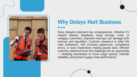 From Shipment Hold-Ups to On-Time Delivery: The Role of Efficient Customs Clearance