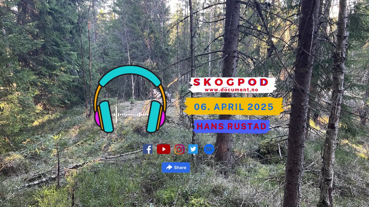 Skogpod med Hans Rustad 6. april 2025