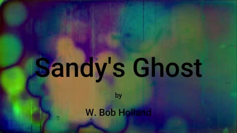 Sandy's Ghost (audio short story)