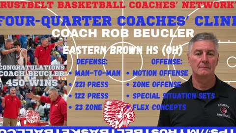 4-Quarter Coaches' Clinic E30: Coach Rob Beucler, Eastern Brown HS (OH)