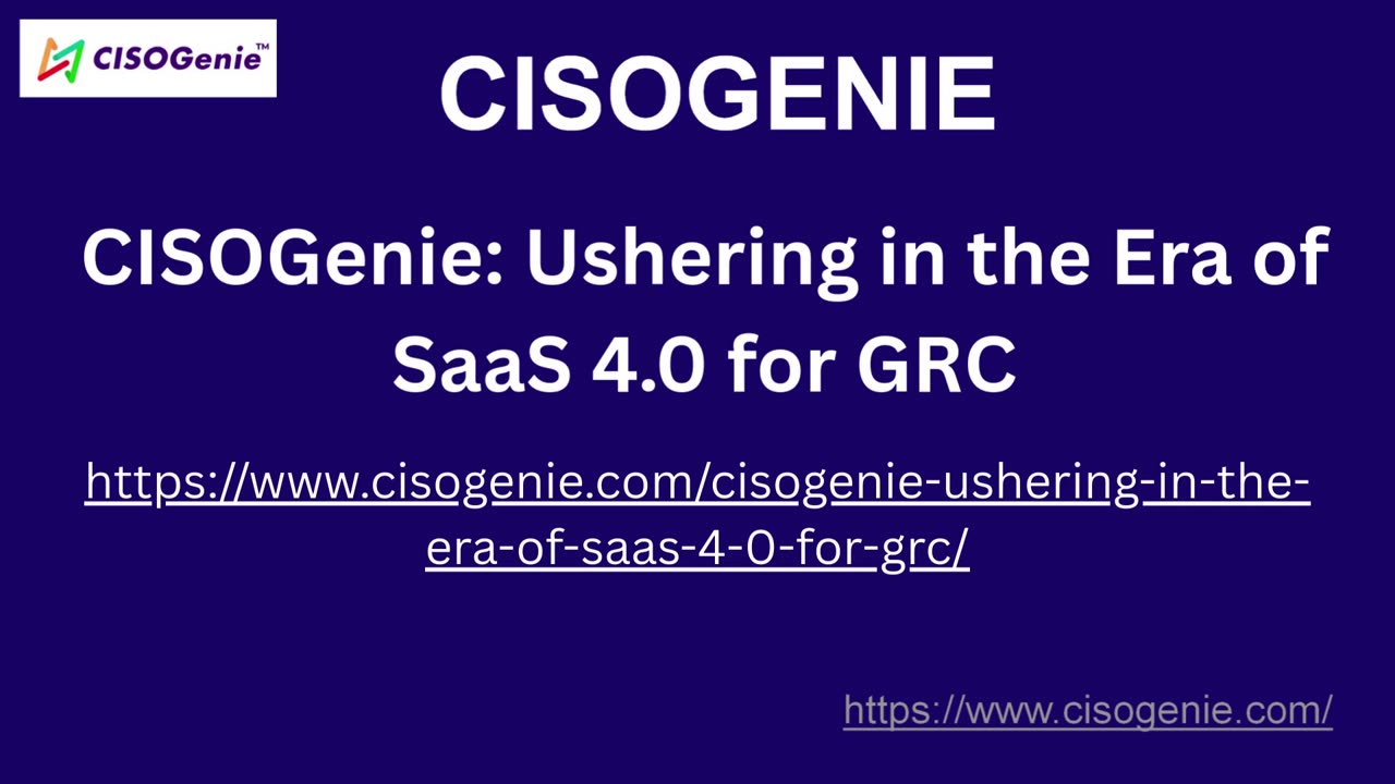 CISOGenie: Ushering in the Era of SaaS 4.0 for GRC