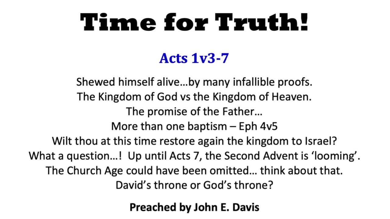 Acts 1v3-7 (Time for Truth!) Study 3