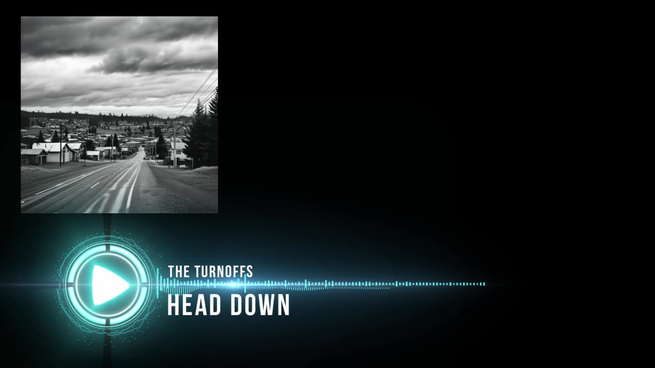The Turnoffs - Head Down