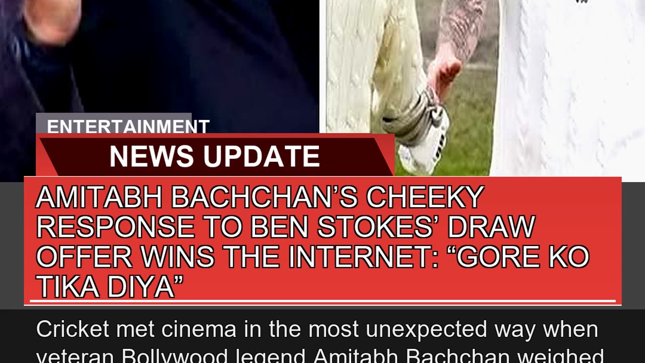 Amitabh Bachchans Cheeky Response to Ben Stokes