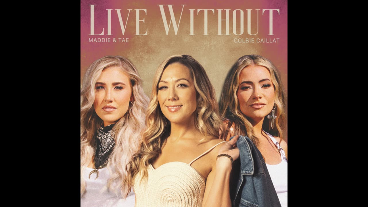 Colbie Caillat, Maddie & Tae - Live Without (SLOWED + REVERB)