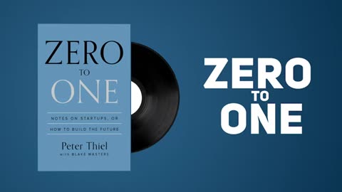 Zero to One Notes on Startups, or How to Build the Future - By Peter Thiel