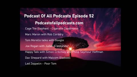 Episode 52 - Cage The Elephant, Rob Corddry, Tom Morello, Judah Friedlander, Malcolm Gladwell