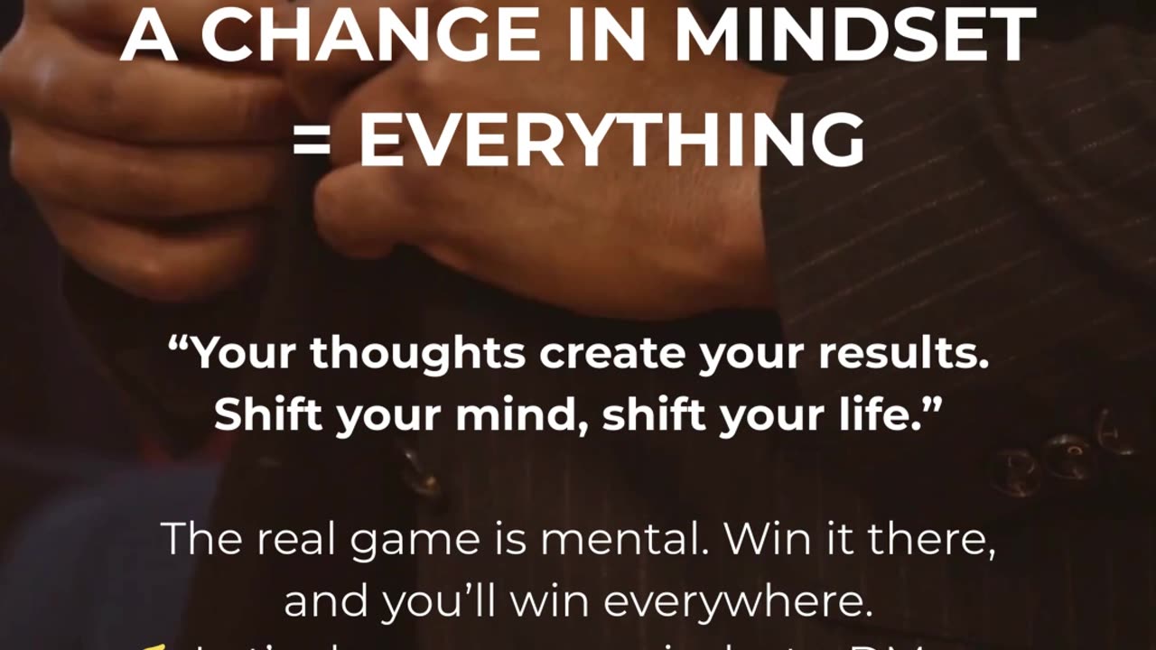 A Change In Mindset = Everything