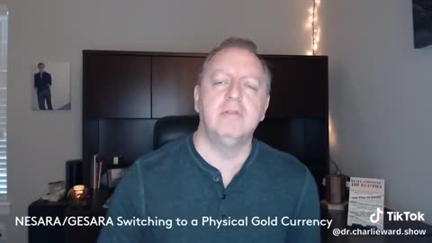 NESARA GESARA SWITCHING TO PHYSICAL GOLD CURRENCY