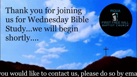 Wednesday Night Bible Study for May 7, 2025.