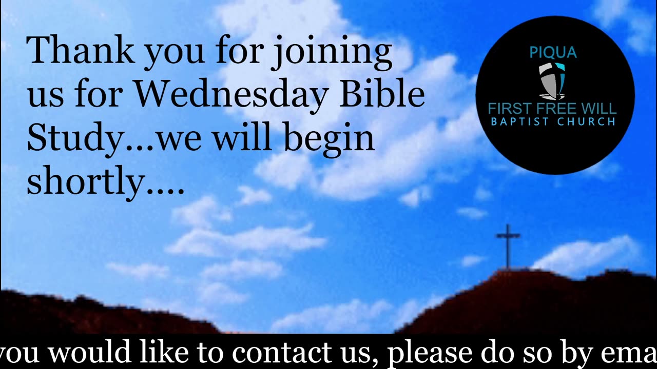 Wednesday Night Bible Study for May 7, 2025.
