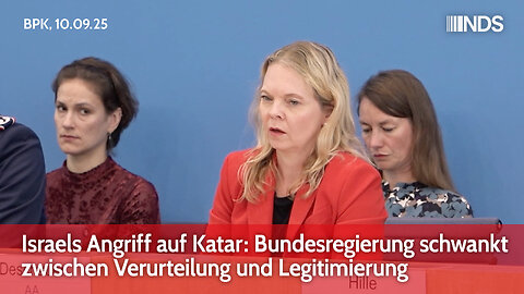 Israels Angriff auf Katar: Bundesregierung schwankt zwischen Verurteilung und Legitimierung | BPK