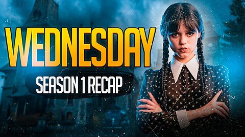 Wednesday | Season 1 Recap | Netflix