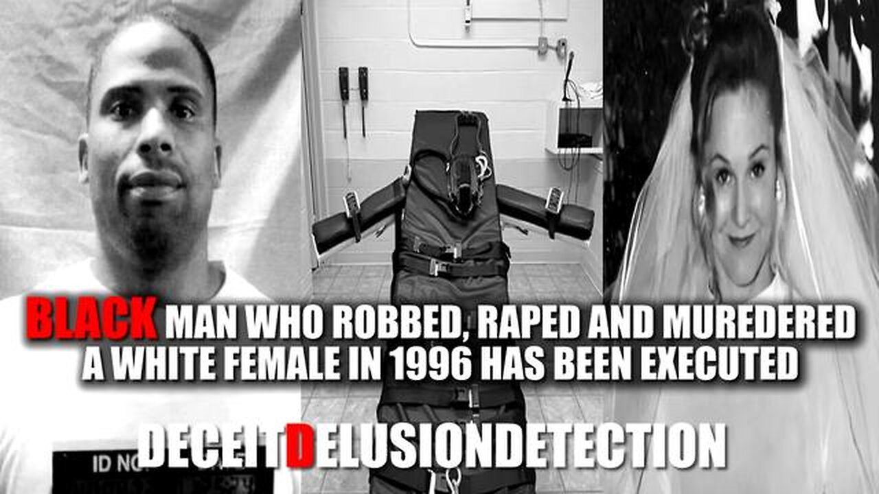 Nitrogen Gas Execution For Black Who Raped And Murdered White Female