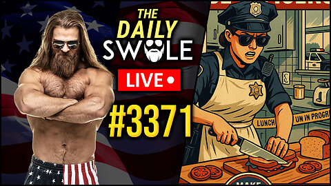 Make Female Police Officers Make Sandwiches Again | Daily Swole #3371